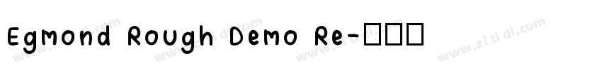 Egmond Rough Demo Re字体转换